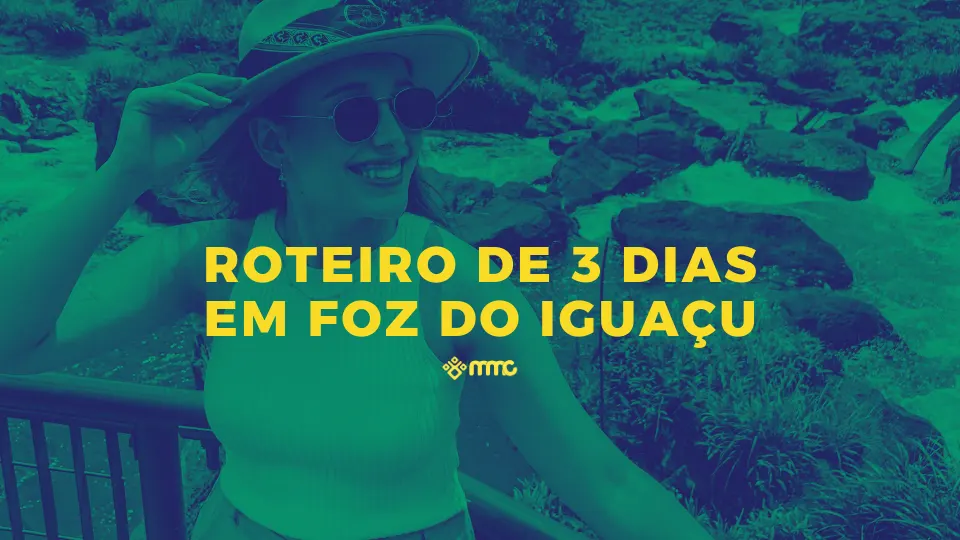 Roteiro de 3 dias em Foz do Iguaçu
